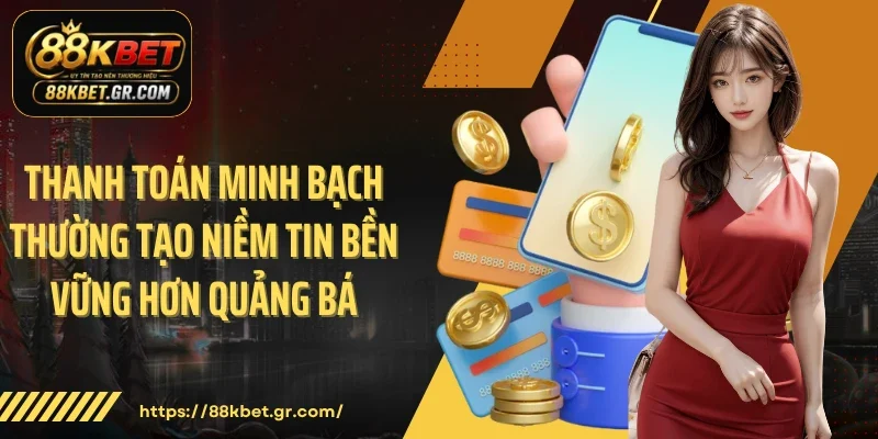 Rút Tiền 88KBET Các yếu tố nhỏ thường quyết định thời gian xử lý giao dịch